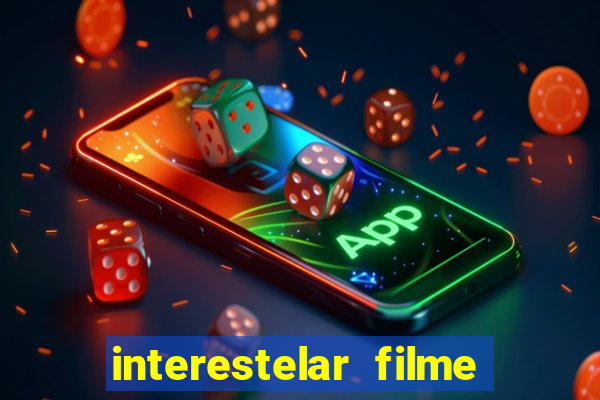 interestelar filme completo dublado telegram interestelar